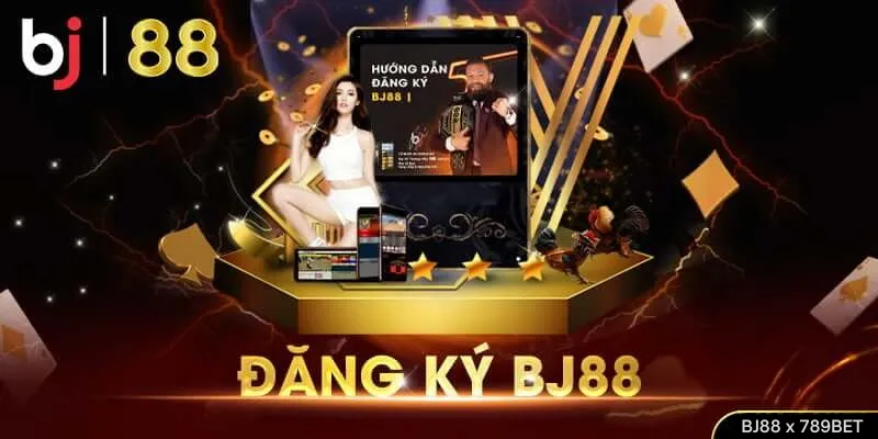 đăng ký bj88 thuận tiện